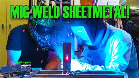 welding thin sheet metal with mig|mig welding sheet metal 101.